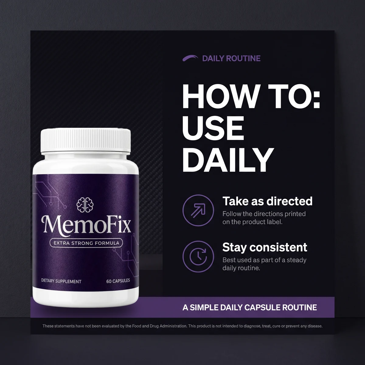 How to use MemoFix daily: take as directed on the label and stay consistent